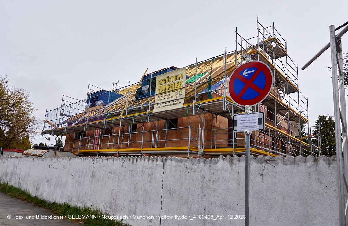 12.04.2023 - Baustelle Niederalmstraße 16 in Neuperlach